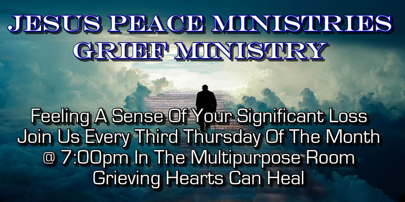 🙏☎🙏 Join Us For Our Grieving Ministry Every Third Thursday @ 7:00 pm