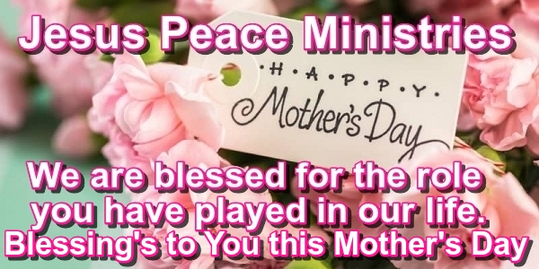 We are blessed for the role you have played in our life. Blessing's to You this Mother's Day, Psalm 71:6 (NIV) From birth I have relied on you; you brought me forth from my mother’s womb. I will ever praise you.