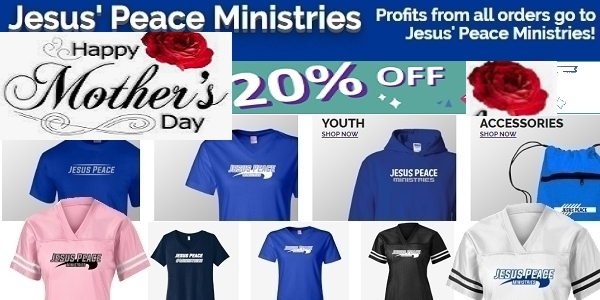 🛒 Jesus Peace Ministries Apparel Shopping  Short Sleeve, Long Sleeve, Performance, Sleeveless, POLOS, Short Sleeve, Long Sleeve. Shorts, Pants, JACKETS, Outerwear, SWEATSHIRTS, Hooded, Crewneck, Zip Ups, Gift Cards Purchase gift cards for you or for others.